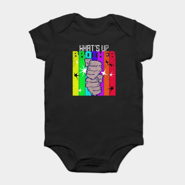 What's Up Brother? What's Up Brother! Baby Bodysuit by Yesteeyear